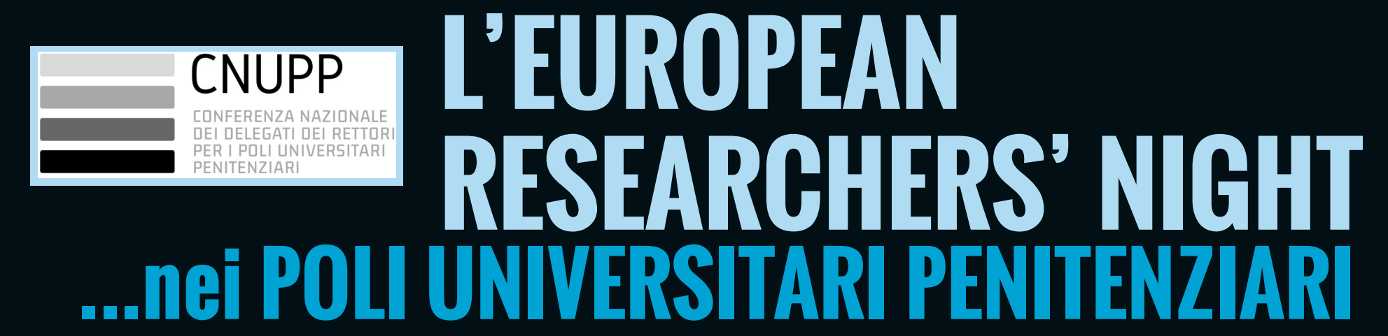 L’European Researchers’ Night nei Poli Universitari Penitenziari